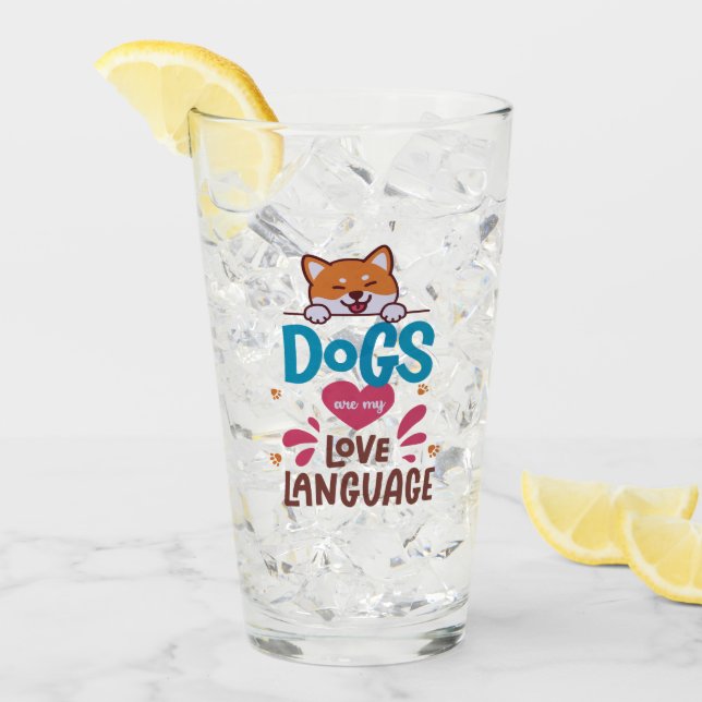 Verre Les Chiens Sont Ma Langue D'Amour (Devant glace)