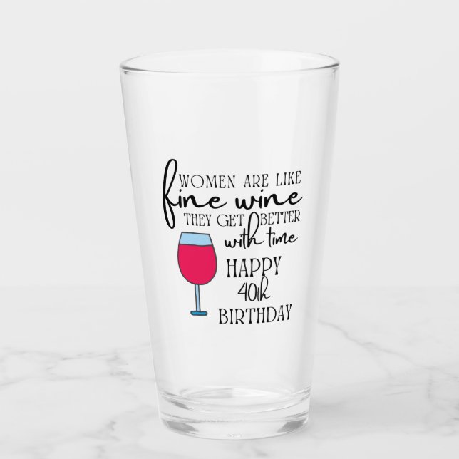 Verre Les femmes sont comme le vin 40e anniversaire de v (Devant)
