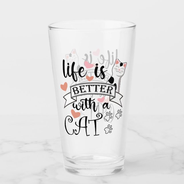 Verre Life is Better With a Cat quote slogan (Devant)