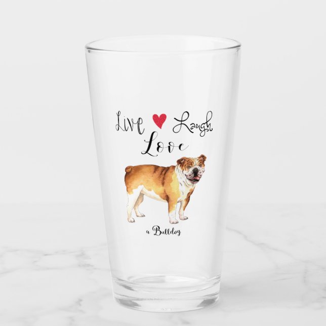 Verre Live Laugh Love a Bulldog (Devant)