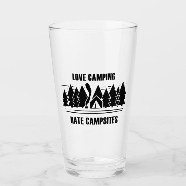 Verre Love Camping, Hate Campsites (Devant)