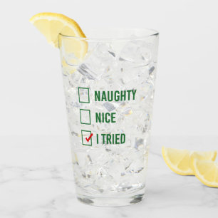 Verre Naughty, Nice, J'Ai Essayé - Drôle Citation De Noë
