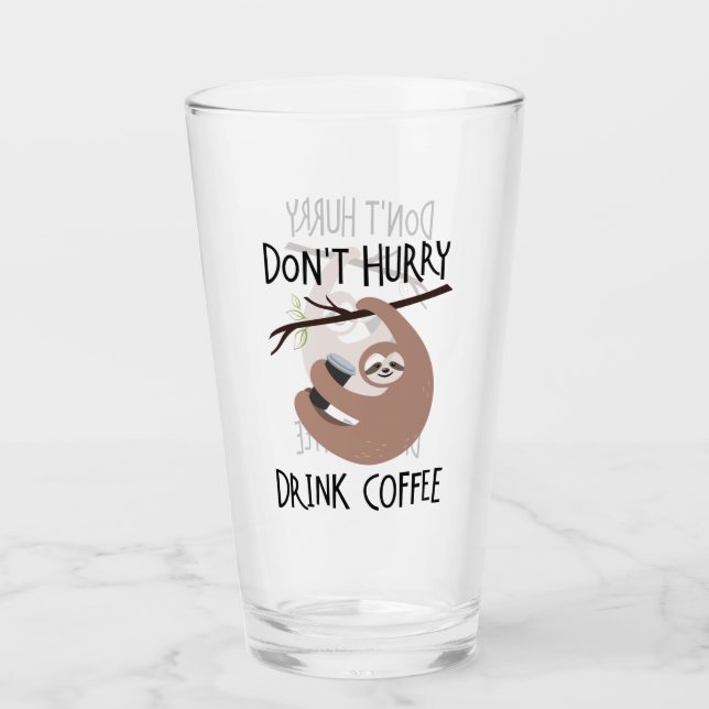 Verre Ne dépêchez pas le café de boissons (Devant)