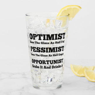 Verre Optimiste, pessimiste et opportuniste