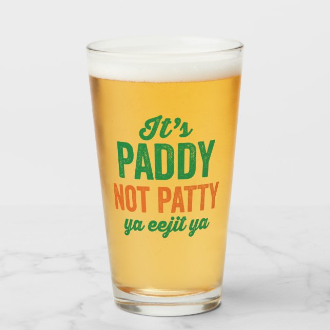 Verre Paddy not Patty Funny St. Patrick's Day (Devant (rempli))