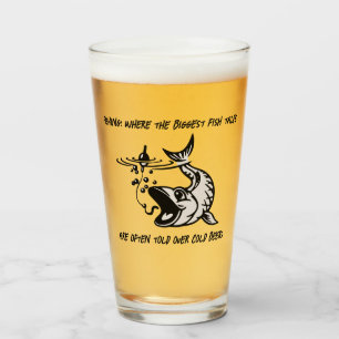 Verre Pêche : Où le plus grand poisson... - Pêche Bière