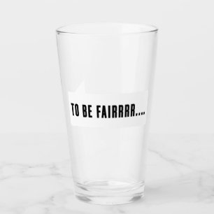 Verre pour être équitable letterkenny Glass Cup