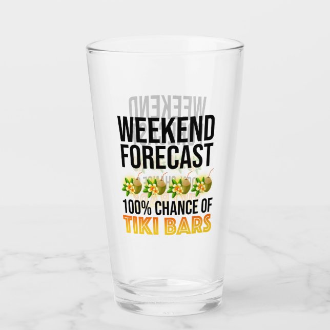 Verre Prévisions de week-end - 100% de chances de bars T (Devant)