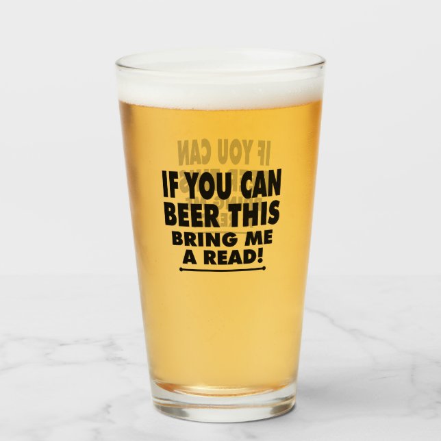 Verre Si Vous Pouvez Bière Cela Apportez-Moi Une Lecture (Devant (rempli))