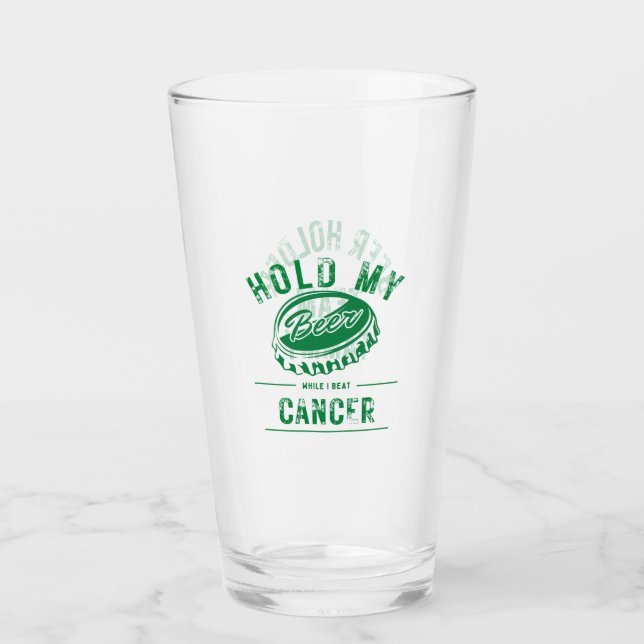 Verre Tenez ma bière pendant que je bat le cancer (Devant)