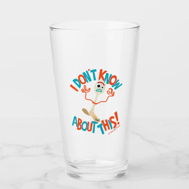 Verre Toy Story 4| Forky "Je ne sais pas à ce sujet!" (Devant)