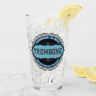 Verre Trombone