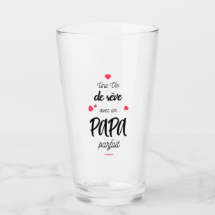 Verre Une année de rêve avec un papa parfait