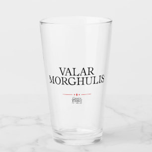 Verre Valar Morghulis