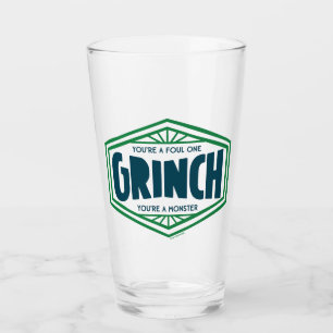 Verre Vous êtes un Grinch infect