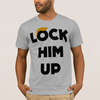 Verrouillez-Le En T-shirt Anti-Trump