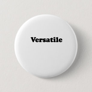 VERSATILE T-SHIRT 2 INCH ROUND BUTTON
