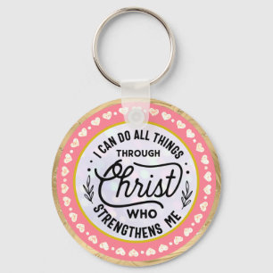 Verse  I can do all things through Christ     Keychain