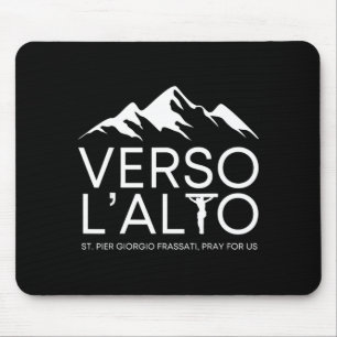 Verso LAlto St Pier Giorgio Frassati Catholic Mouse Pad