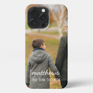 Vertical Photo with Custom Text in Trendy Script iPhone 13 Pro Case