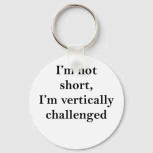 Vertically Challenged Keychain