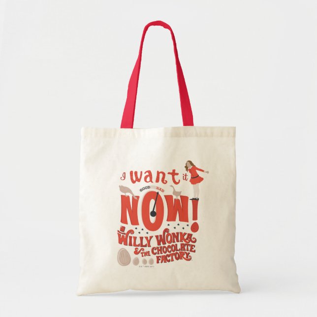 Veruca Salt - I Want It Now! Tote Bag (Front)