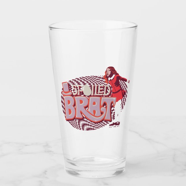 Veruca Salt - Spoiled Brat Glass (Front)