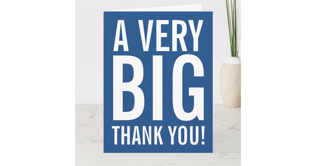 Very Big Oversized Thank You Greeting Cards Zazzle Ca