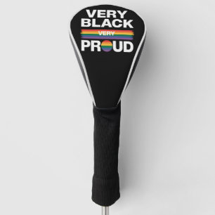 Very Black Very Proud Black Gay Pride LGBT Pride  Golf Head Cover