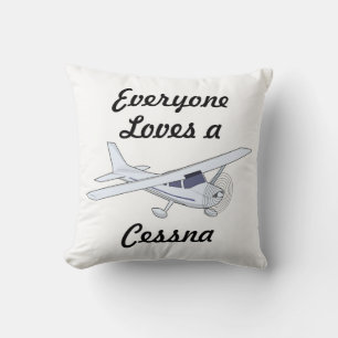 Very Cool Everyone Loves a Cessna Throw Pillow