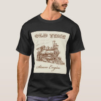 Very Cool Old Time Steam Engine T-Shirt