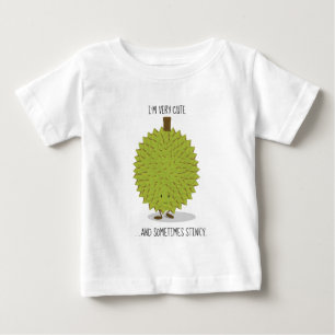 Very Cute Sometimes Stinky Durian Fruit Baby T-Shirt