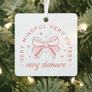Very demure coquette preppy ribbon aesthetic metal ornament