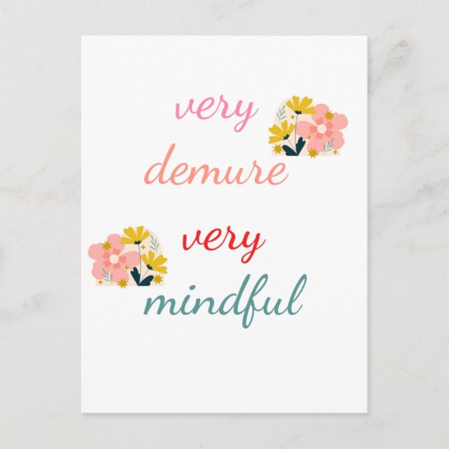 very Demure, very demure very mindful  Postcard (Front)