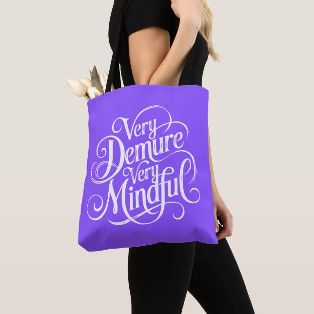 Very Demure Very Mindful  Tote Bag (Close Up)