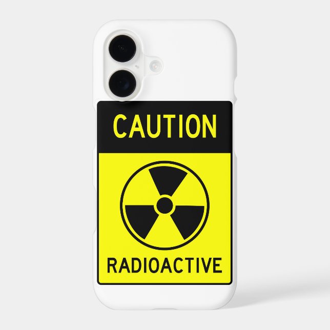 Very Fun CAUTION RADIOACTIVE Sign iPhone Case (Back)