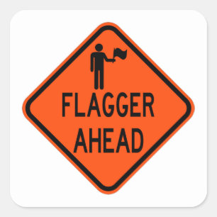 Very Fun Classic Flagger Ahead Sign Sticker Set