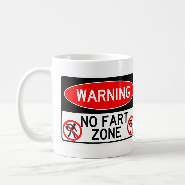 Very Fun Classic No Fart Zone Sign Coffee Mug (Left)