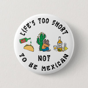 Very Funny Mexican 2 Inch Round Button