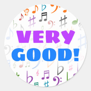 VERY GOOD! + Many Colourful Music Notes and Classic Round Sticker