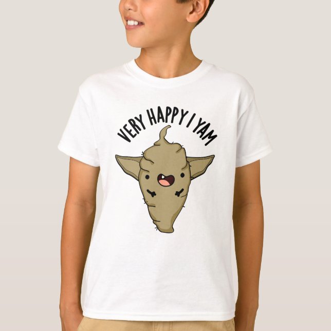 Very Happy I Yam Funny Veggie Pun  T-Shirt (Front)