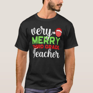 Very Merry 3rd Grade Teacher Third Christmas Schoo T-Shirt