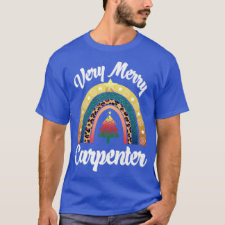 Very Merry Carpenter Rainbow Funny Women Professio T-Shirt