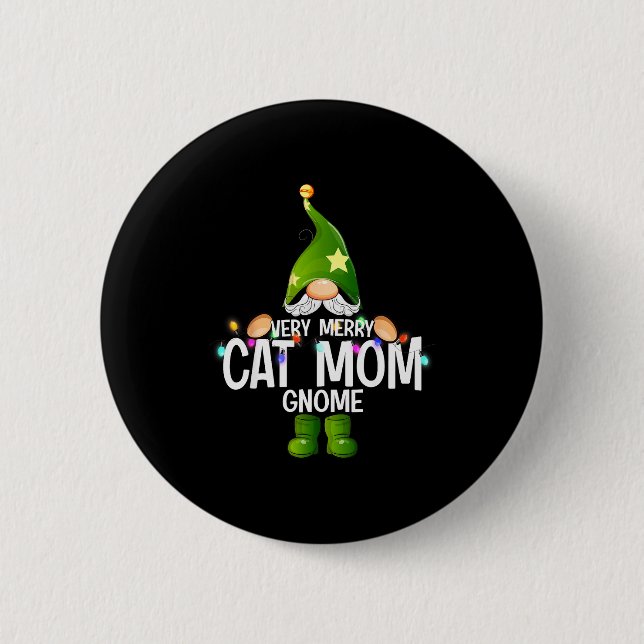 Very Merry Cat Mom Gnome Christmas Matching  2 Inch Round Button (Front)