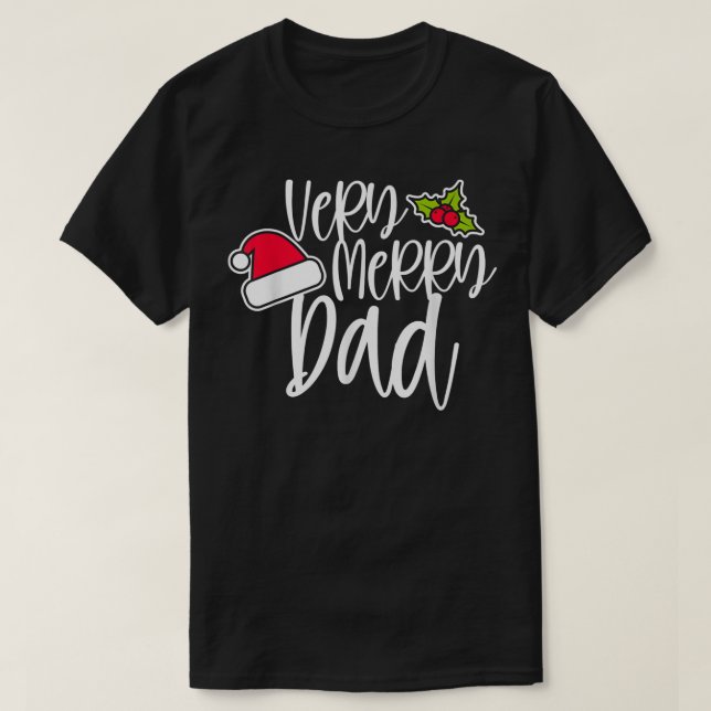 Very Merry Dad Christmas  T-Shirt (Design Front)