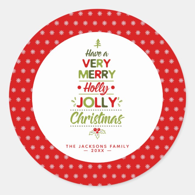 Very Merry Holly Jolly Christmas Tree Custom Text  Classic Round Sticker (Front)