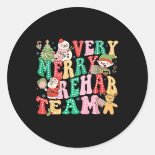Very Merry Rehab Team Christmas Physical Therapist Classic Round Sticker