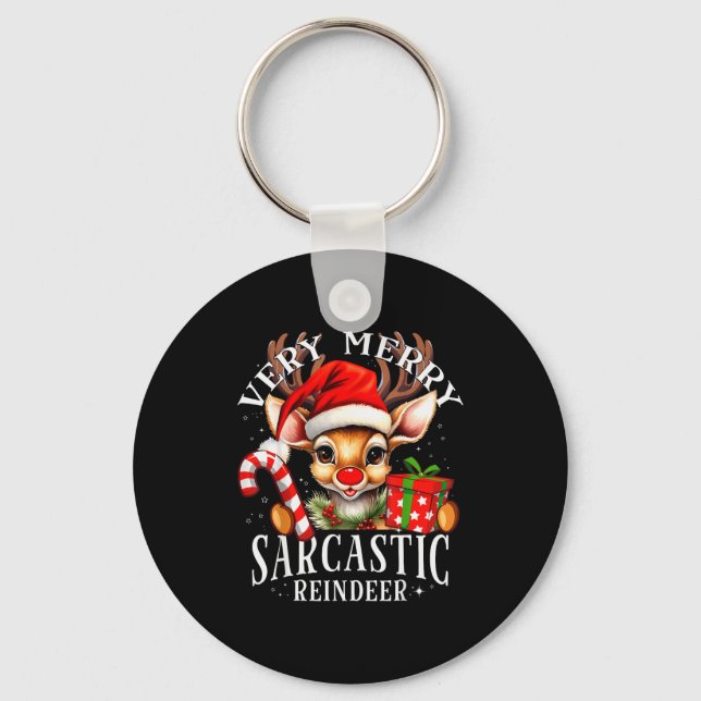 Very Merry Sarcastic Reindeer Matching Christmas  Keychain (Front)