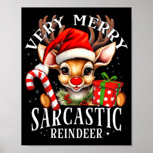 Very Merry Sarcastic Reindeer Matching Christmas  Poster