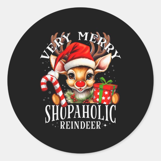 Very Merry Shopaholic Reindeer Matching Christmas  Classic Round Sticker (Front)